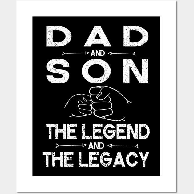 Dad And Son The Legend And The Legacy Hand To Hand Happy Father Parent July 4th Christmas Day Wall Art by DainaMotteut